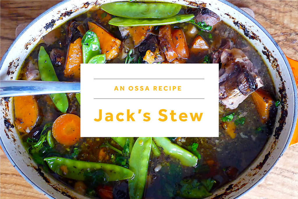An Ossa recipe - Jack's Stew - Ossa Organic