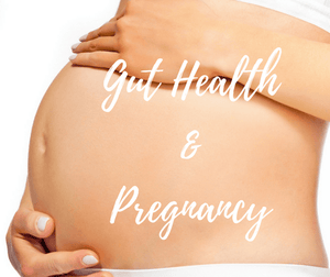 Gut Health & Pregnancy; The Importance of Organic Bone Broth
