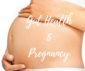 Gut Health & Pregnancy; The Importance of Organic Bone Broth